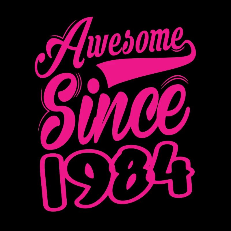 Awesome Since 1984