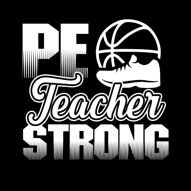 PE Teacher PE Teacher Strong