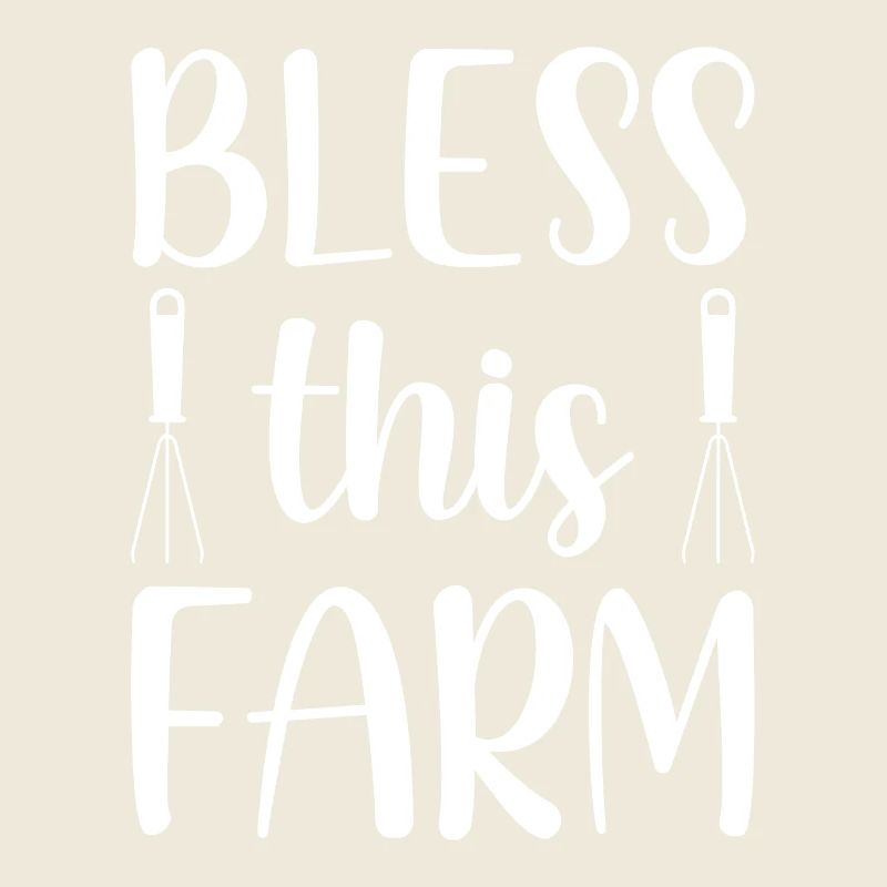 Bless this farm -
