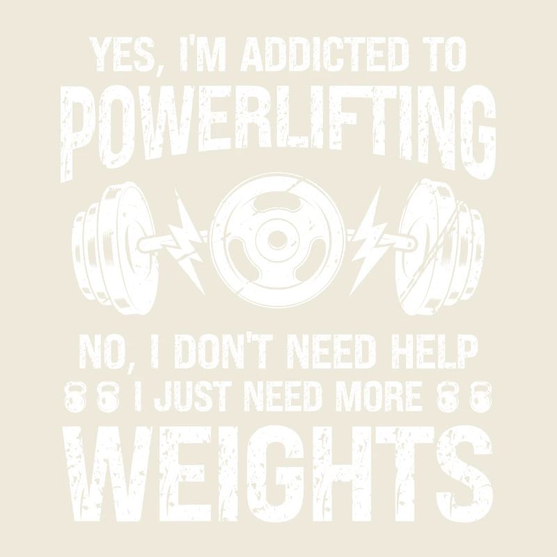 Ja, ich bin süchtig nach Powerlifting - Nein, ich