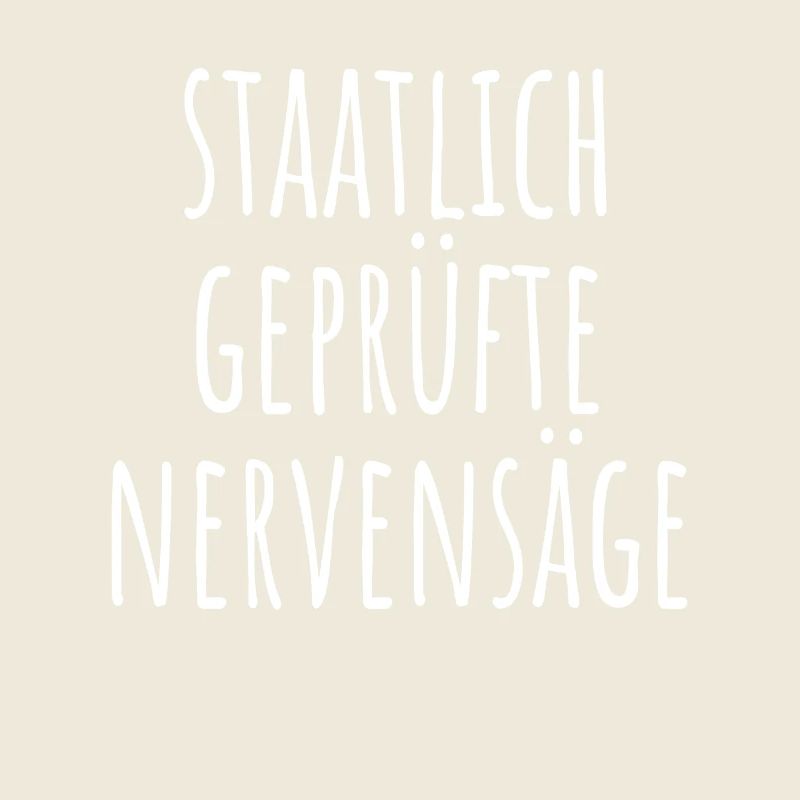 Staatlich Geprüfte Nervensäge Schwester Pubertät