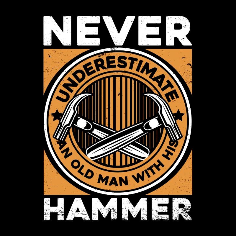 Never Underestimate Old Man With His Hammer