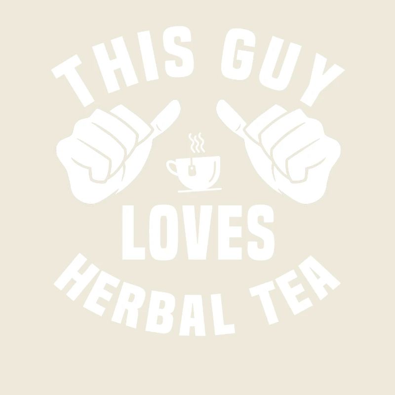 This guy loves herbal tea