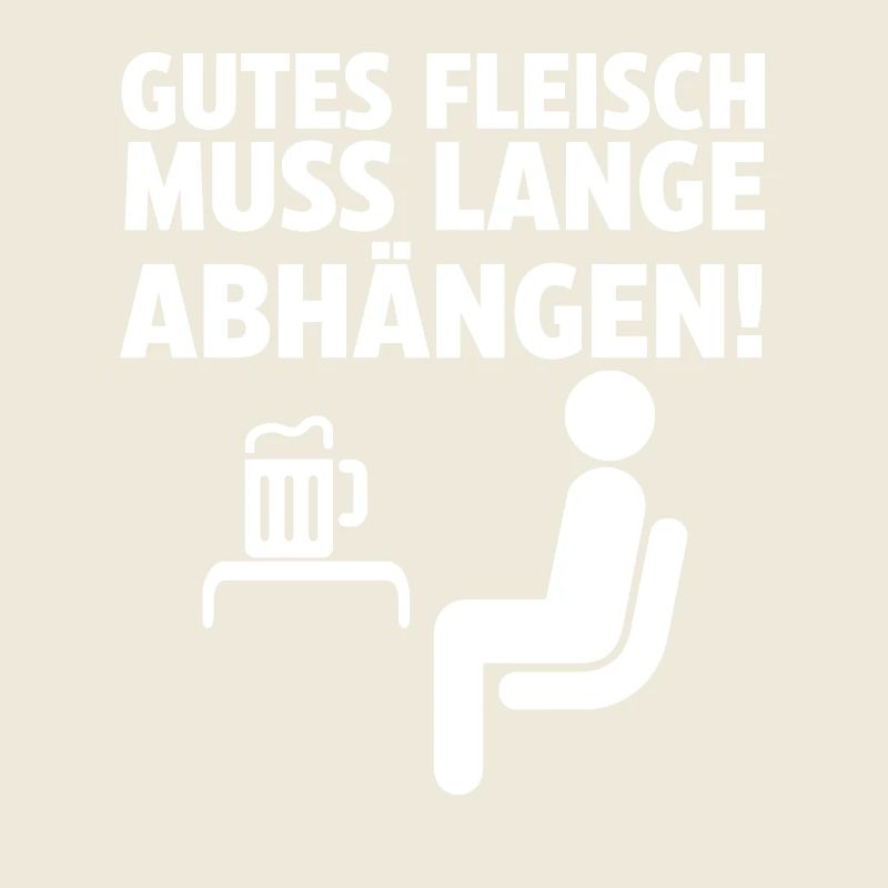 Gutes Fleisch Muss Lange Abhängen