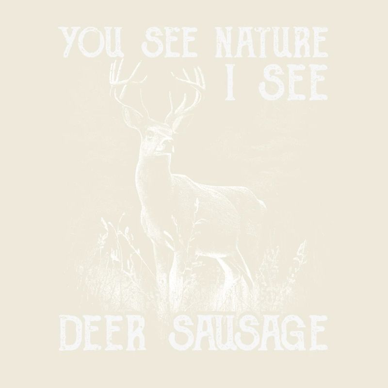 Sie sehen die Natur ich sehe Hirsche Wurst Jagd