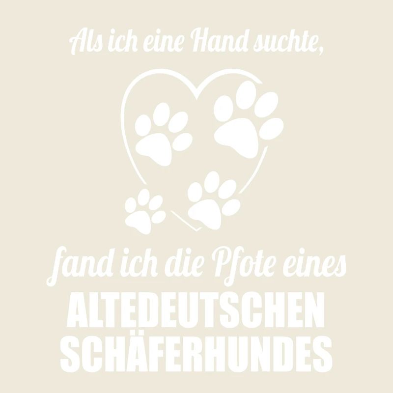 Hand & Pfote - Spruch - Altdeutscher Schäferhund