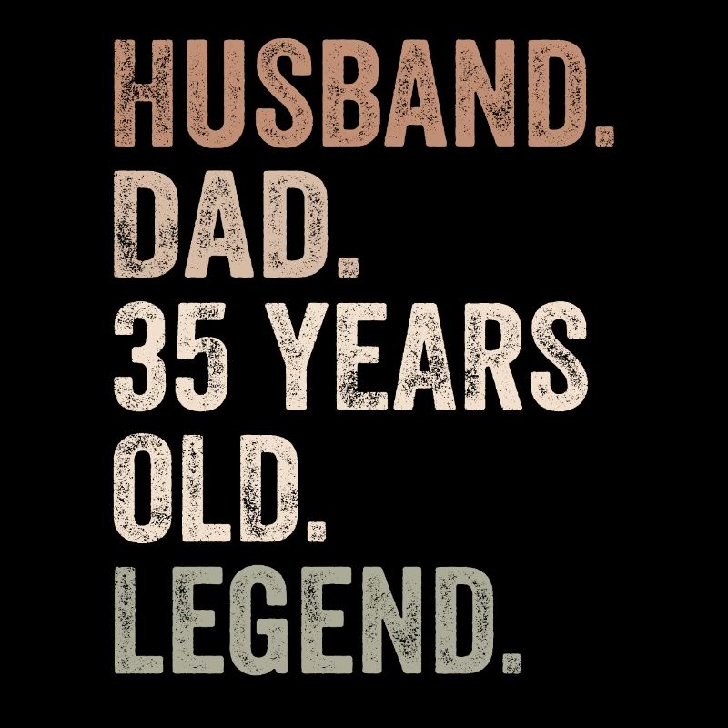Ehemann Papa Legende 35. Geburtstag