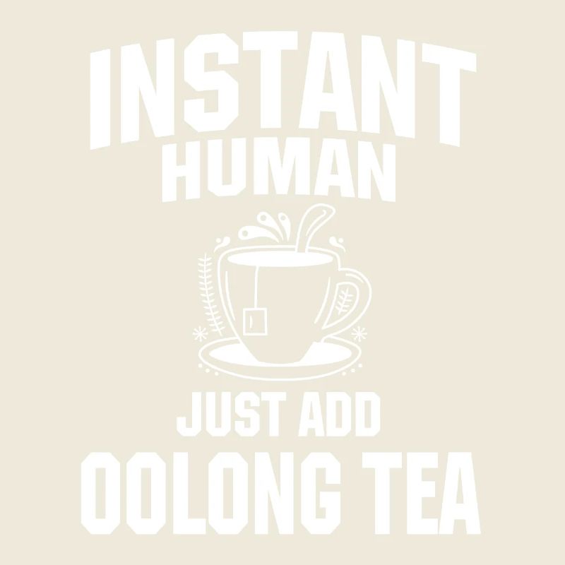 Instant Human Fügen Sie Einfach Oolong Tee Hinzu