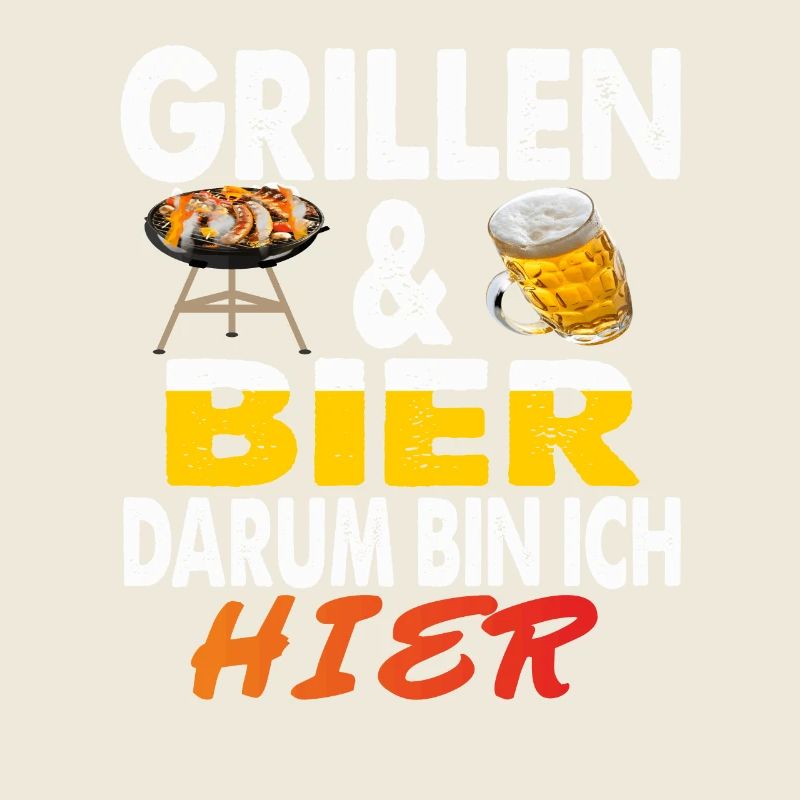Grillen und Bier Darum bin ich hier Grillsaison