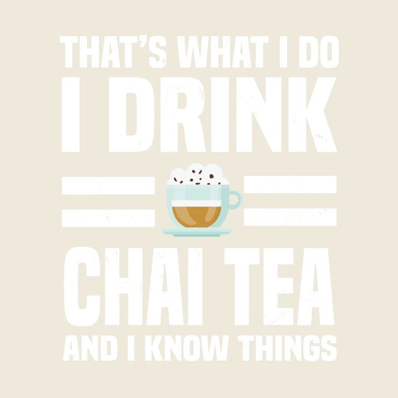Cool Chai Tea Saying