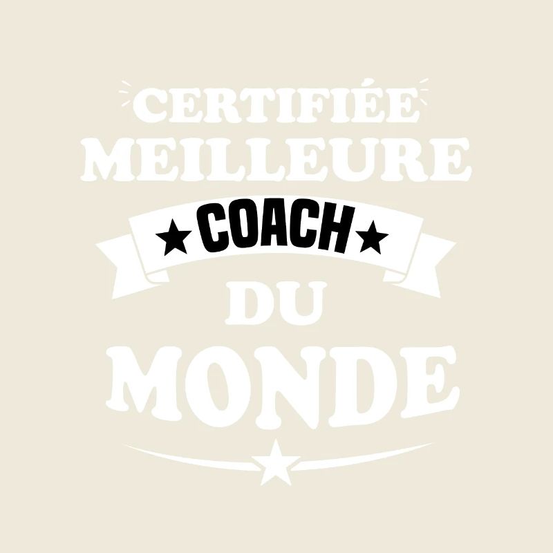 MEILLEURE COACH DU MONDE CERTIFIÉE