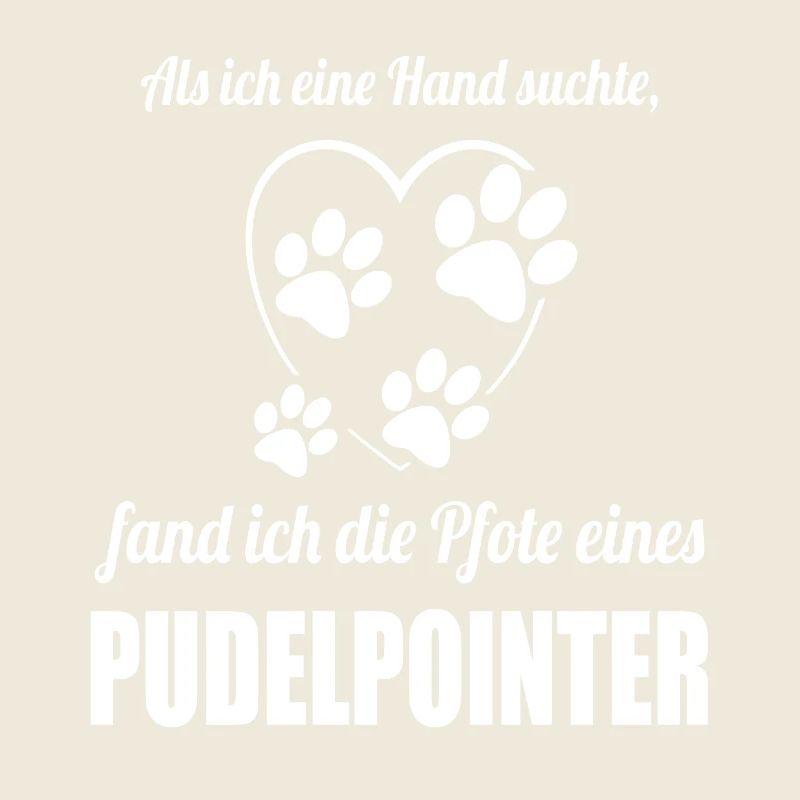 Hand & Pfote - Spruch - Pudelpointer