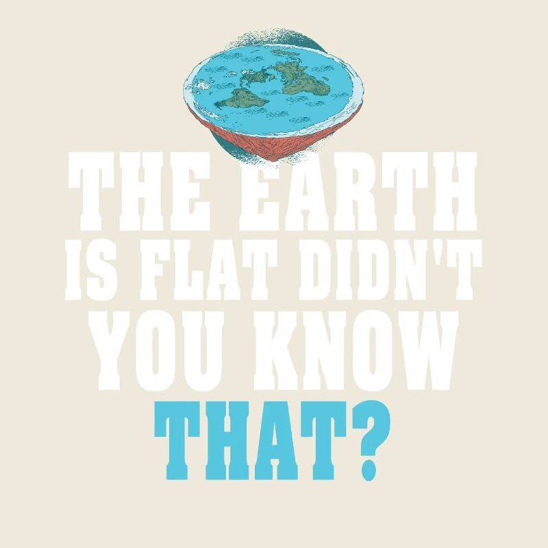 La terre est plate, vous ne le saviez pas ?