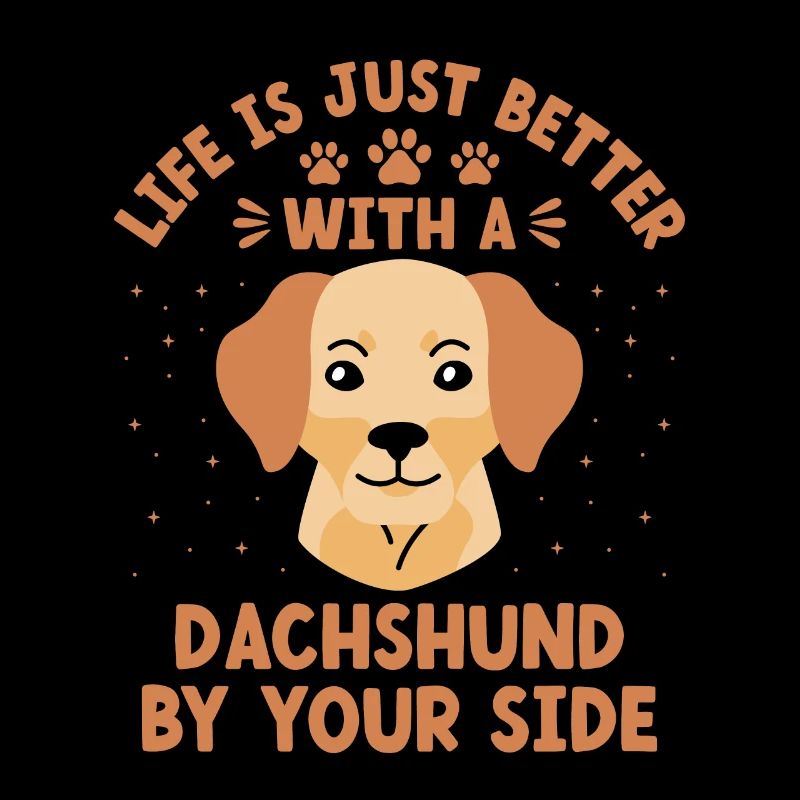 Das Leben ist einfach besser mit einem Dackel an Ihrer Seite