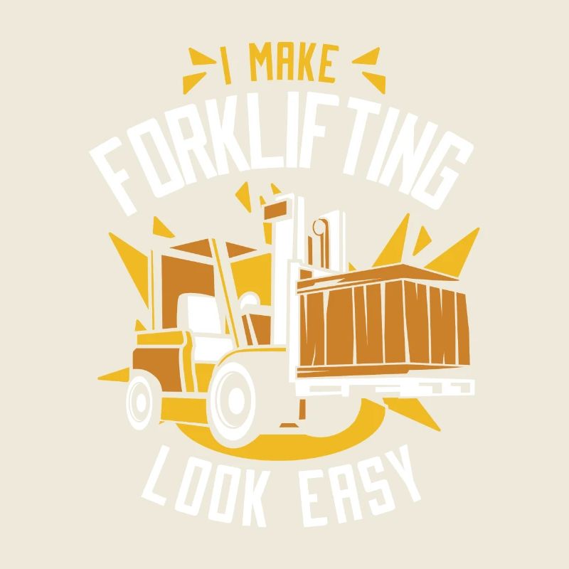 I Make Forklifting Look Easy Gabelstaplerfahrer