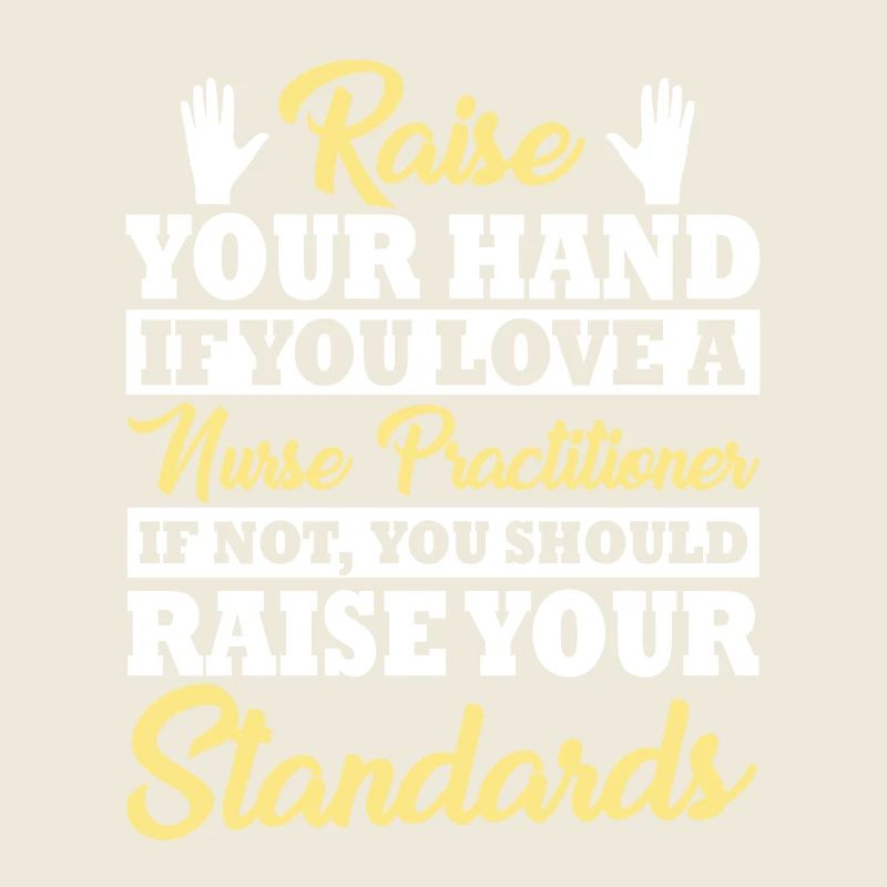 Advanced Practice Nurse Spruch