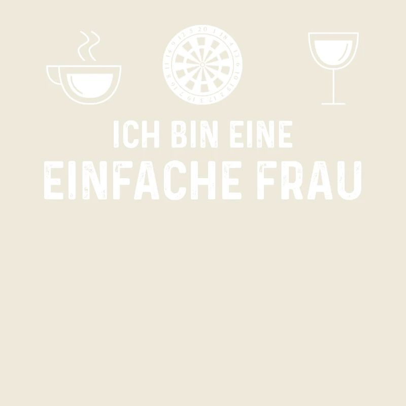 Ich Bin Eine Einefache Frau 1 - Dartscheibe -