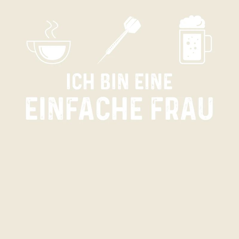 Ich Bin Eine Einefache Frau - Dart -