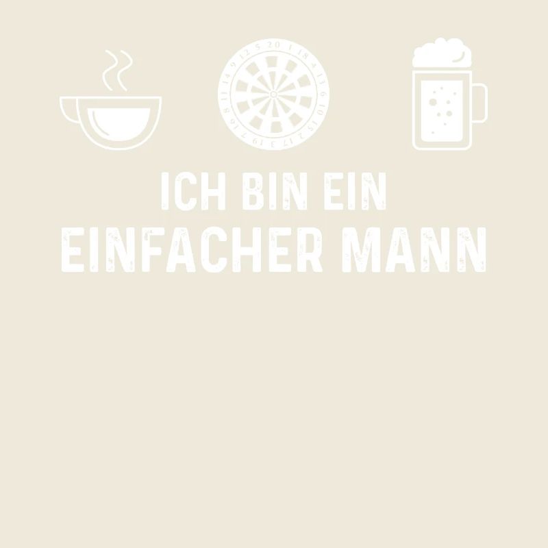 Ich Bin Ein Einfacher Mann - Dartscheibe -
