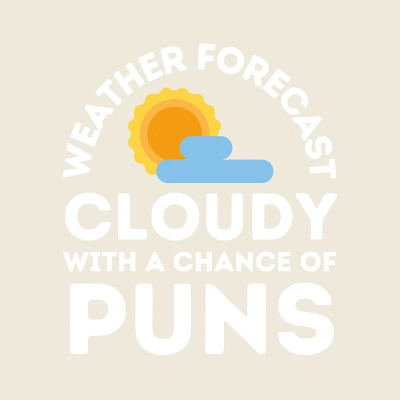 Meteorology pun for meteorologist I see