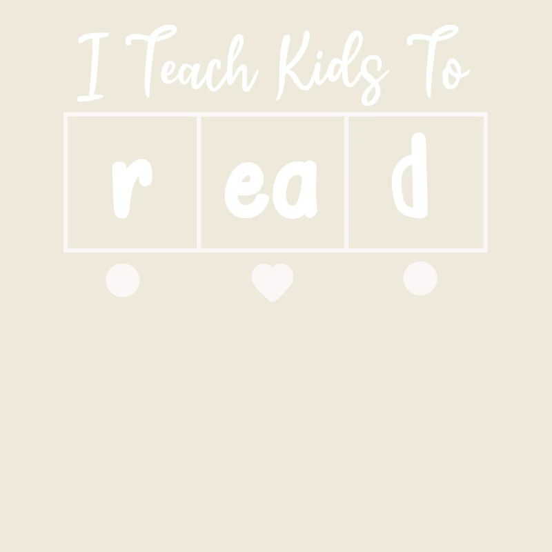 I Teach Kids To Read Science Teachers Reading