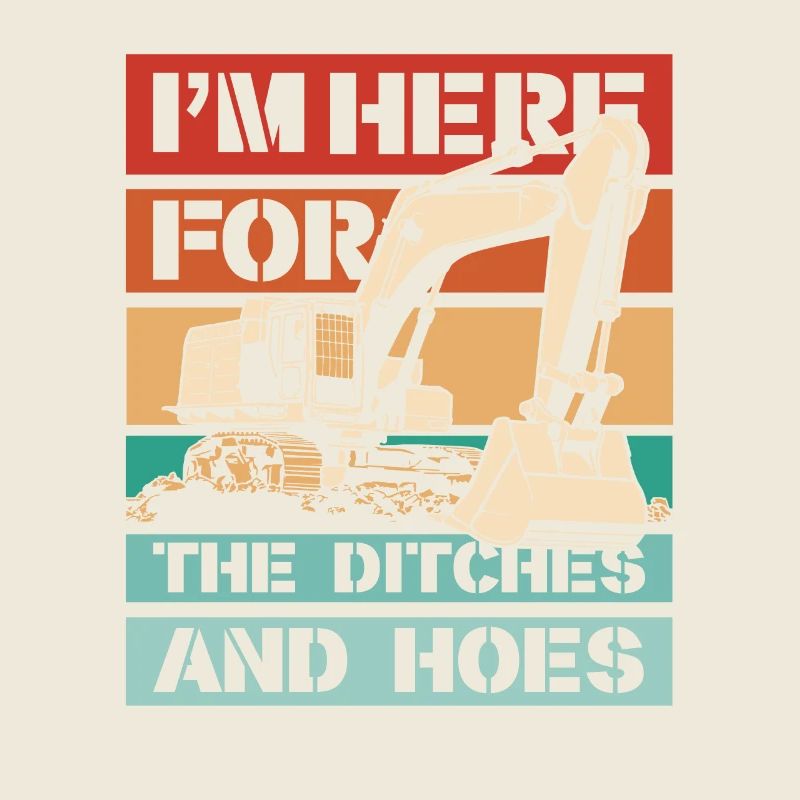 I'm Here For The Ditches And Hoes Duty Cycle Crawler Crane