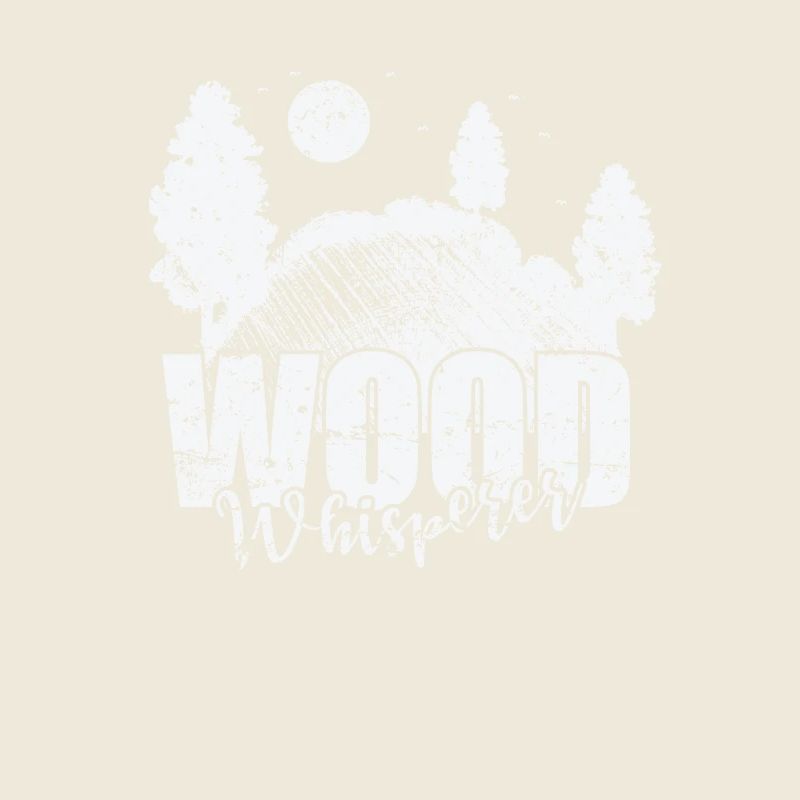 Wood Whisperer Forest Worker Forestry Worker