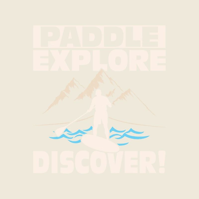 Paddle, Explore, Discover! Stand Up Paddling Board