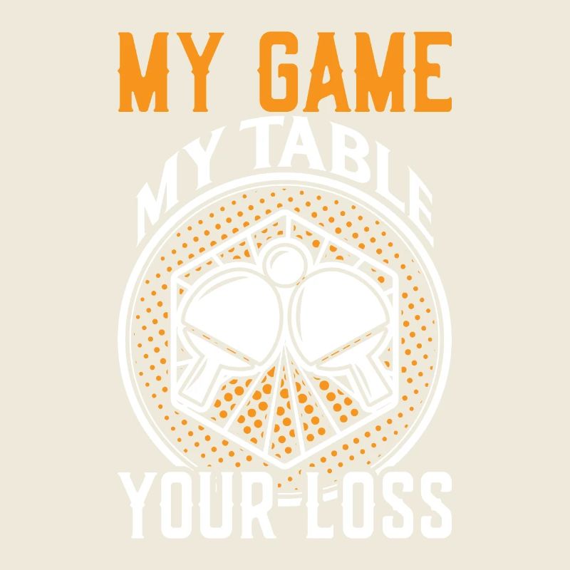 Mon jeu Ma table Votre perte