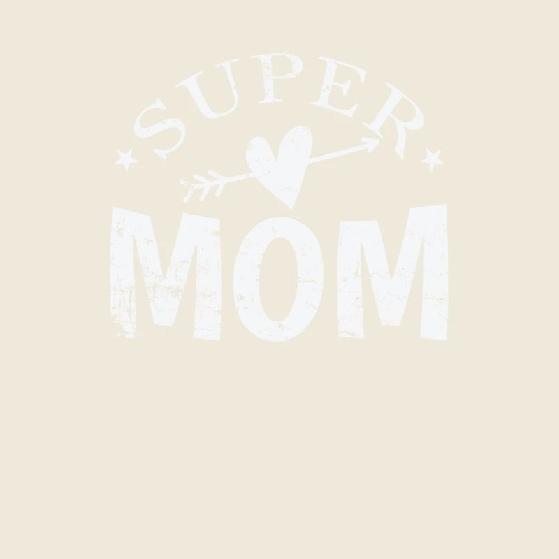 Super Mom Mama Muttertag
