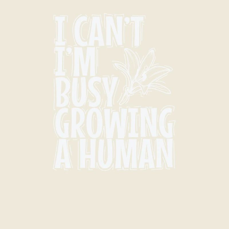 I can't, I'm Busy Growing a Human Mami Muttertag
