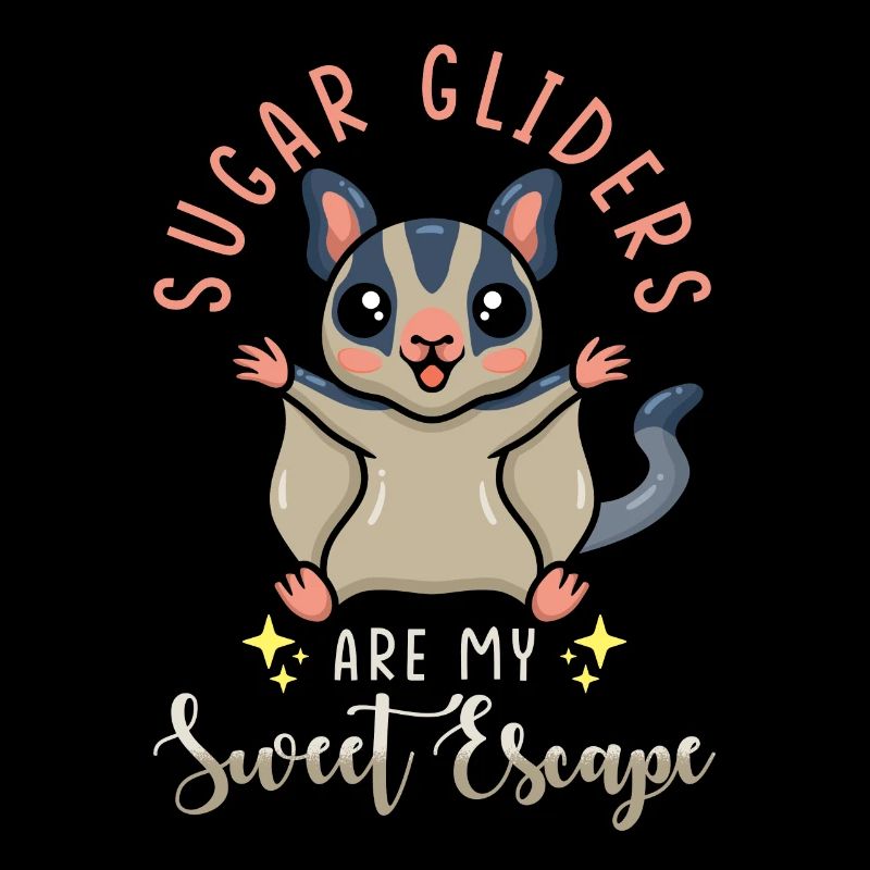Sugar Glider Spruch