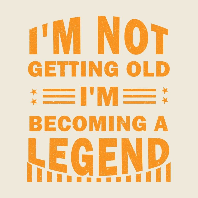 Ich werde nicht alt, ich werde eine Legende