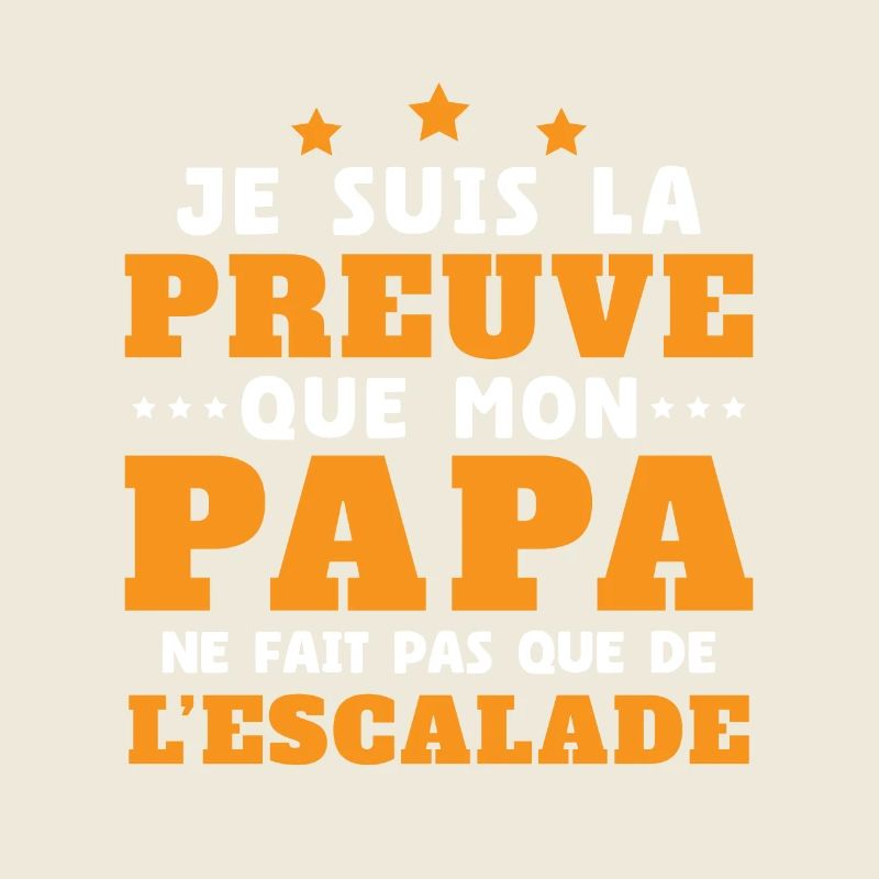 Preuve que papa ne fait pas que de l'escalade