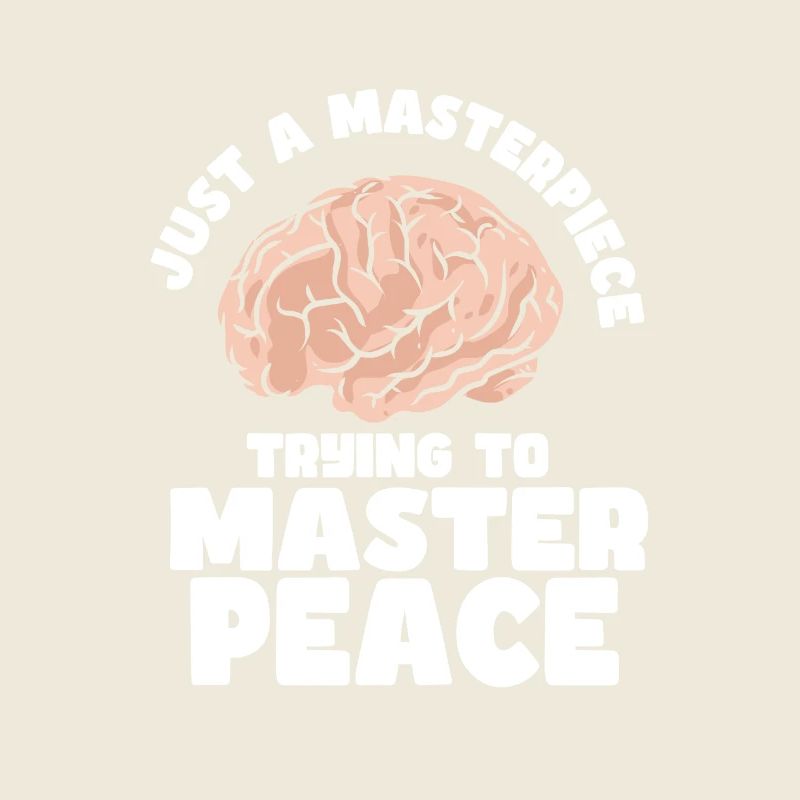 Trying To Master Peace