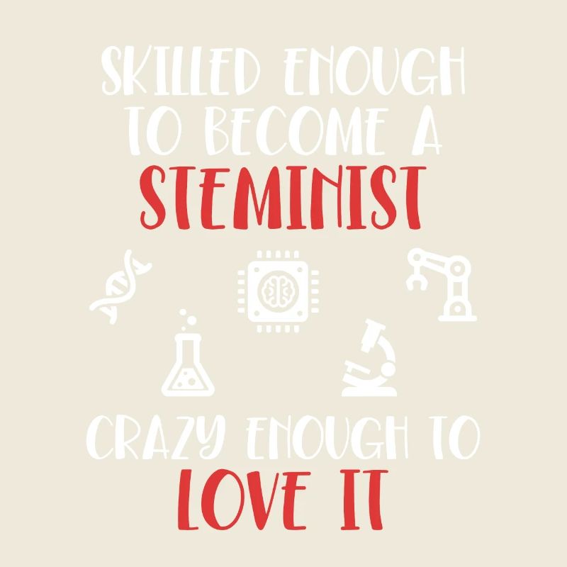 Qualifiziert genug, um ein Steminist zu werden STEM