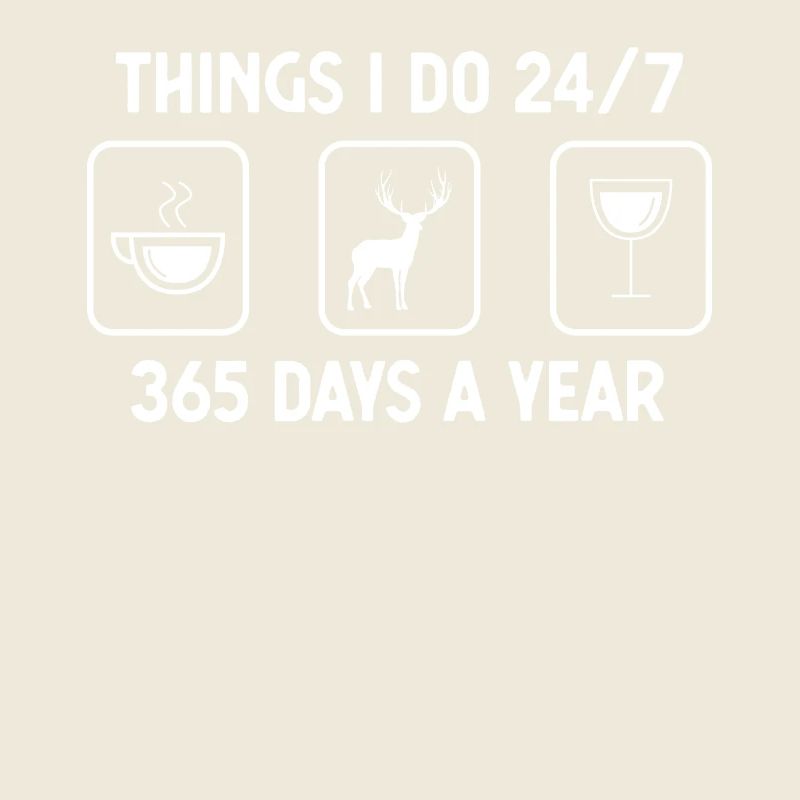 I think I do 24-7 365 days a year - wine -