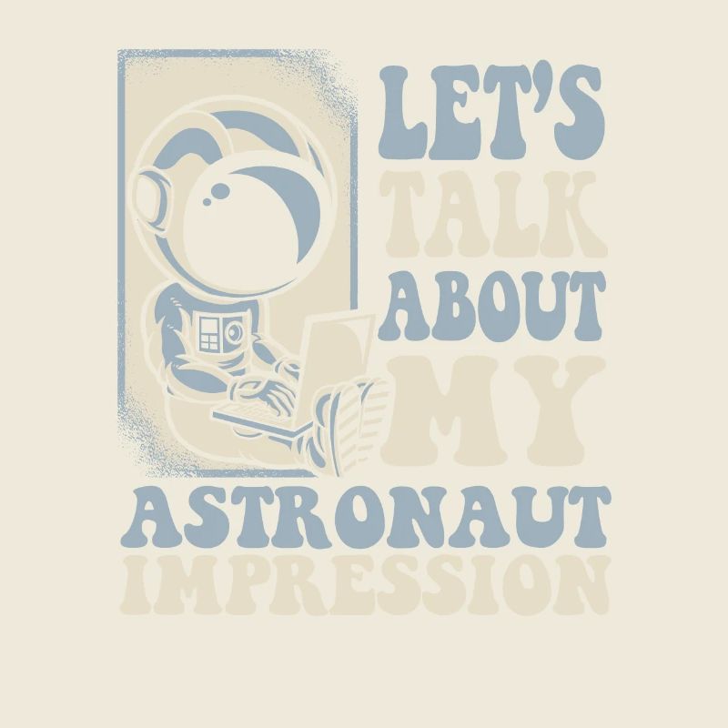 Parlons de mon impression d’astronaute