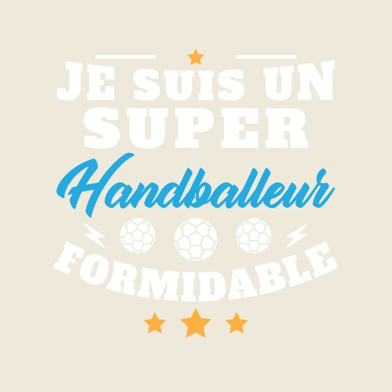 Humour Super Handballeur formidable Handball