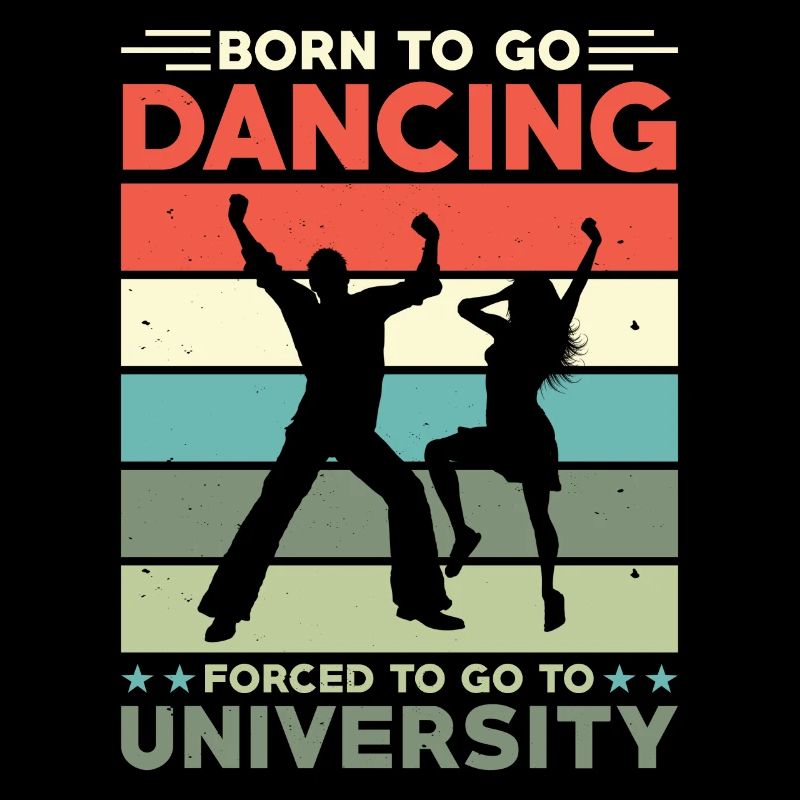 Né pour aller danser forcé d’aller à l’université