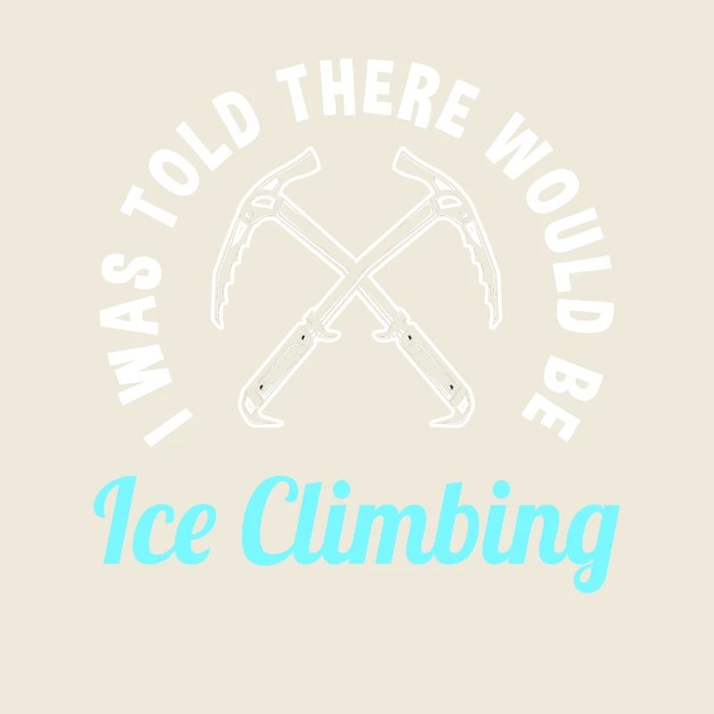 Lustiger Eisklettern Spruch