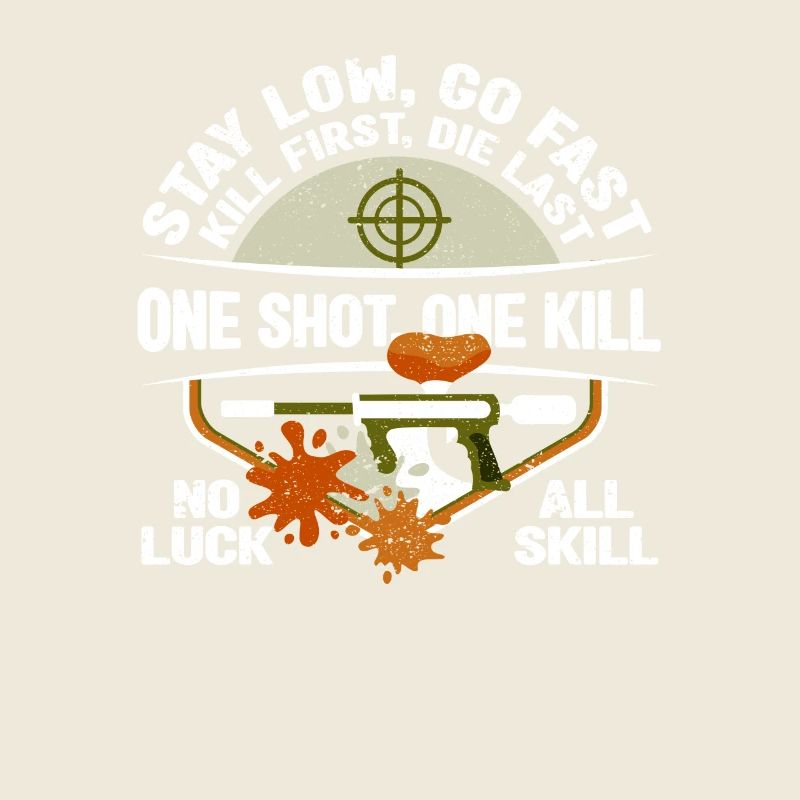 Stay Low Go Fast Funny Paintball Player Paint