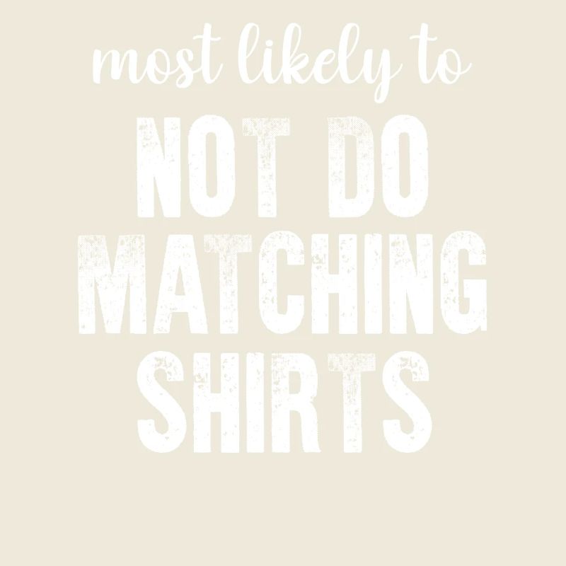 Most Likely To Not Do Matching Shirts Halloween