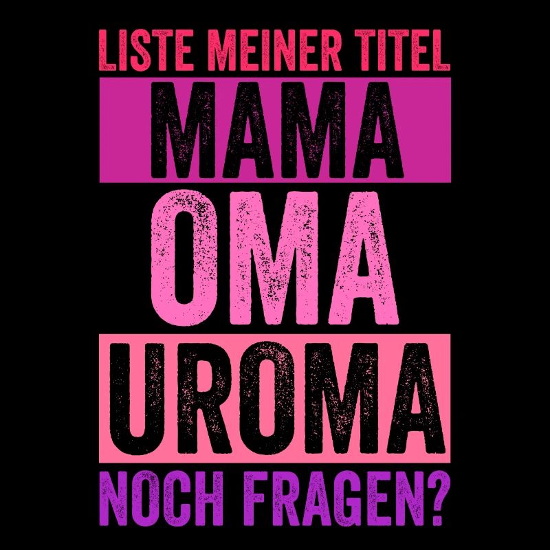 Mutter Mama Oma Uroma