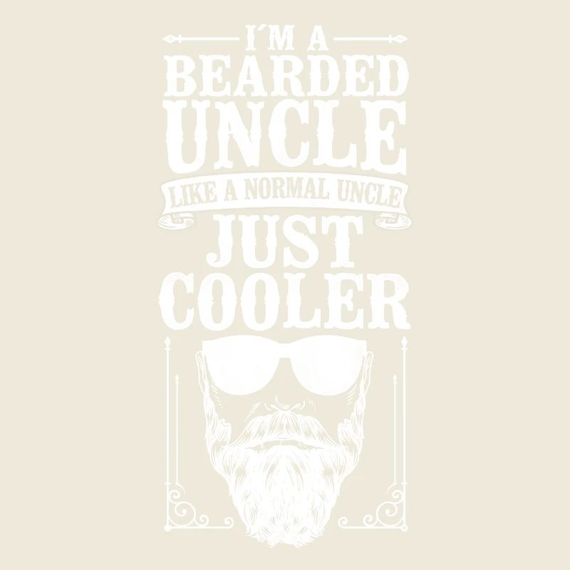 Beard Lover Bearded Man Uncle I'm