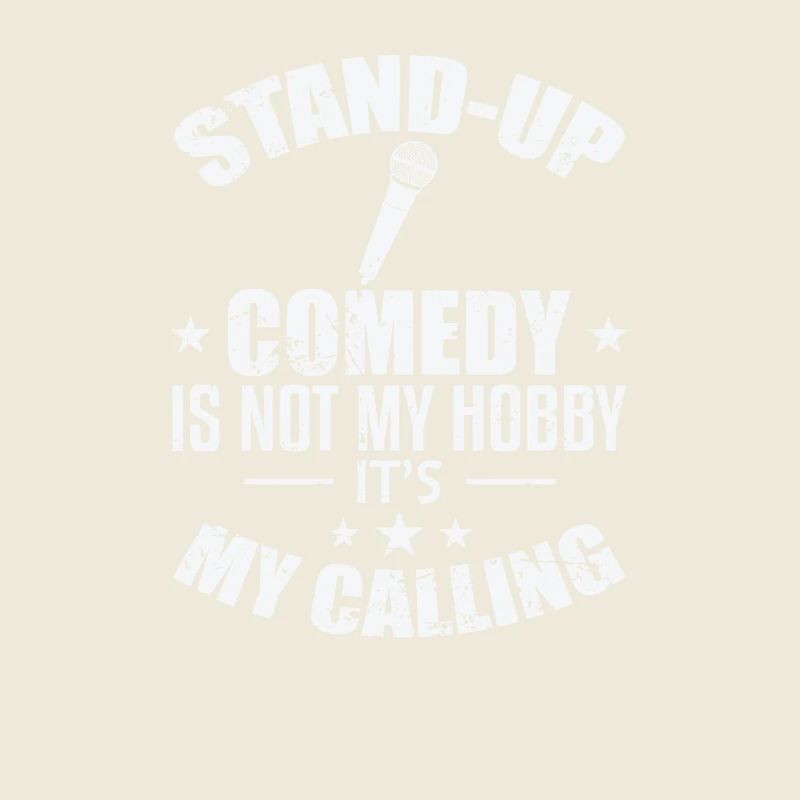 Stand-Up Comedy is not my Hobby it's my Calling