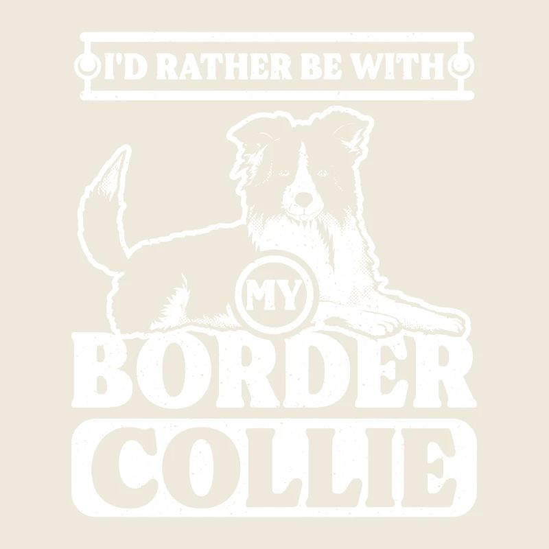 Plutôt être avec mon border collie