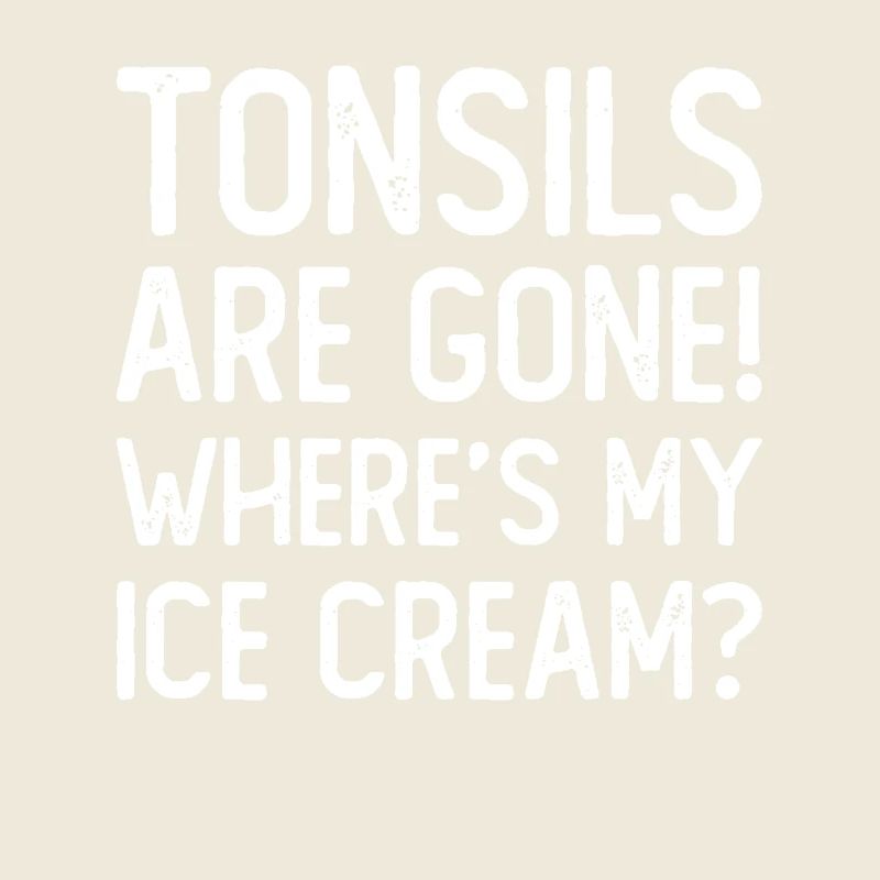 Tonsils Gone Ice Cream Mandelentzündung Geschenk