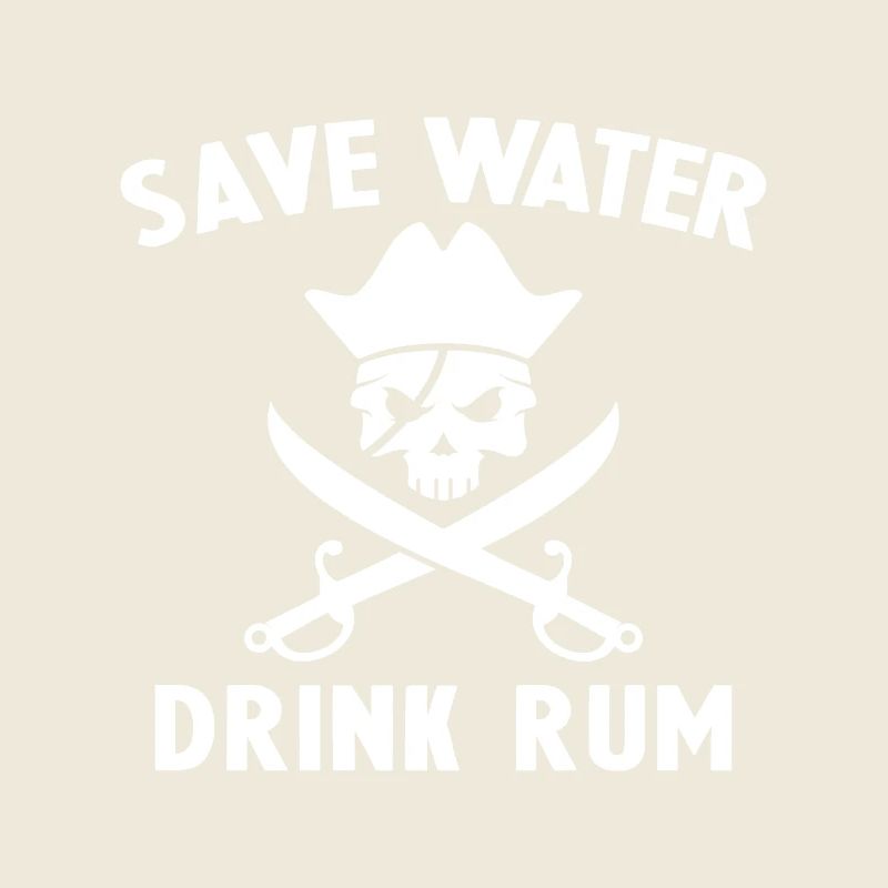 Save water drink rum