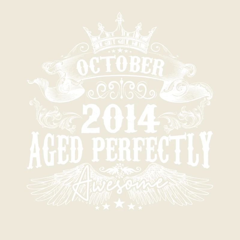 2014 | October 2014 birthday Aged Perfectly